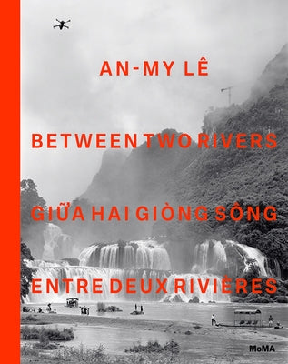 An-My Lê Between Two Rivers by Le, An-My