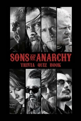 Sons of Anarchy: Trivia Quiz Book by Rucker, Andrew