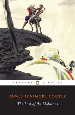 Paperback edition of The Last of the Mohicans by Penguin Group, showing the book cover with historical illustration.