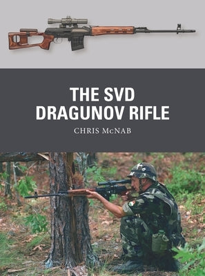 The Svd Dragunov Rifle Paperback Osprey Publishing (UK)