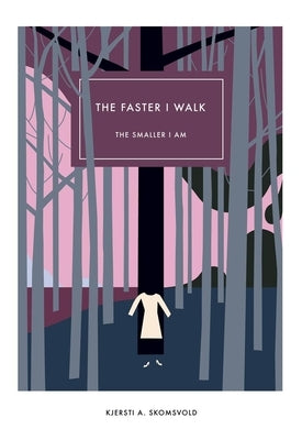 The Faster I Walk, the Smaller I Am Paperback Dalkey Archive Press