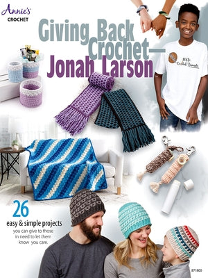 Giving Back Crochet - Jonah Larson by Larson, Jonah