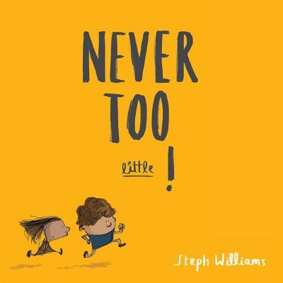 Never Too Little! Paperback Good Book Co