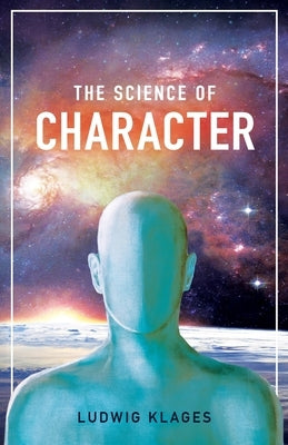 The Science of Character by Pryce, Joseph D.