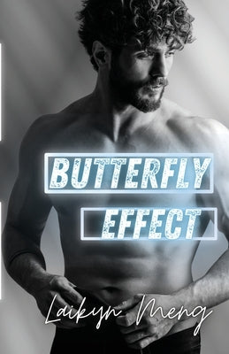 Butterfly Effect by Meng, Laikyn