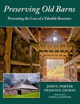 Preserving Old Barns: Preventing the Loss of a Valuable Resource Paperback Jetty House
