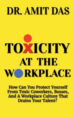 Toxicity at the Workplace Paperback Notion Press