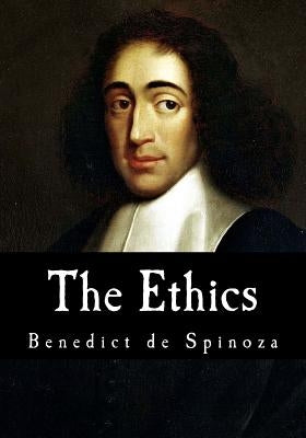 The Ethics: Ethica Ordine Geometrico Demonstrata Paperback Createspace Independent Publishing Platform