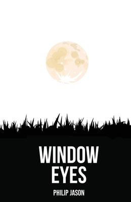 Window Eyes Paperback Unsolicited Press