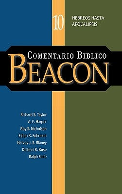 Comentario Biblico Beacon Tomo 10 by Harper, A. F.