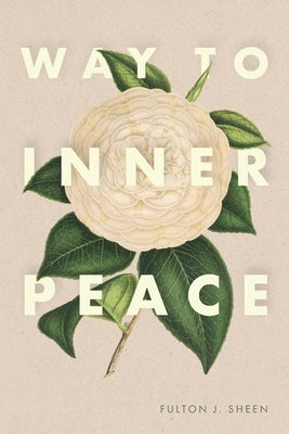 Way to Inner Peace Paperback Mockingbird Press