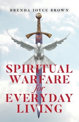 Spiritual Warfare for Everyday Living Paperback Trilogy Christian Publishing