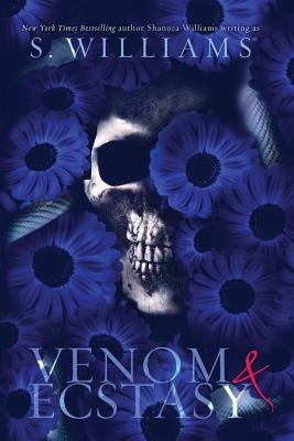 Venom & Ecstasy by Williams, S.