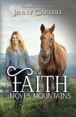 Faith Moves Mountains Paperback Scrivenings Press LLC