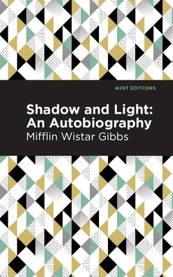 Shadow and Light: An Autobiography Paperback Mint Editions