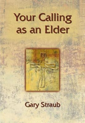 Your Calling as an Elder Paperback Chalice Press