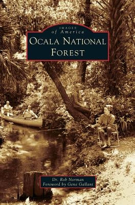 Ocala National Forest by Norman, Rob