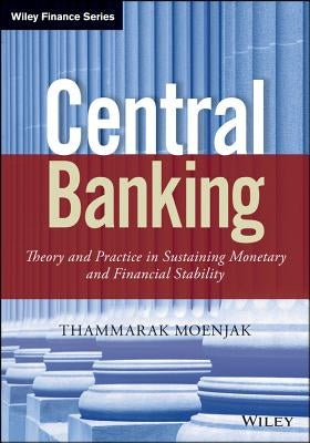 Central Banking by Moenjak, Thammarak