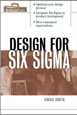 Design for Six SIGMA by Brue, Greg