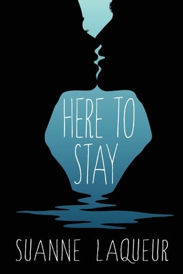 Here to Stay Paperback Suanne Laqueur, Author
