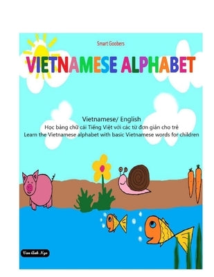 Vietnamese alphabet: bảng chữ cái tiếng Việt Paperback Independently Published