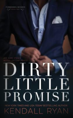 Dirty Little Promise Paperback Createspace Independent Publishing Platform