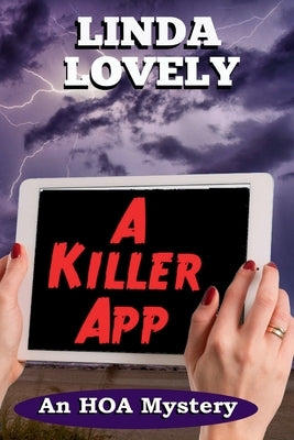 A Killer App: An HOA Mystery by Lovely, Linda