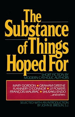 The Substance of Things Hoped For Paperback Doubleday Religion