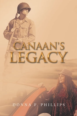 Canaan's Legacy by Phillips, Donna F.