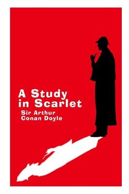 A Study in Scarlet - Large Print Edition: A Sherlock Holmes Novel by Fox, Ian