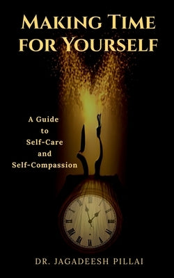 Paperback book titled "Making Time for Yourself" by Notion Press, featuring a cover with calming design and inspiring title.