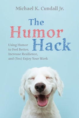 The Humor Hack Paperback Resource Publications (CA)