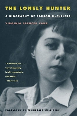 The Lonely Hunter: A Biography of Carson McCullers Paperback University of Georgia Press