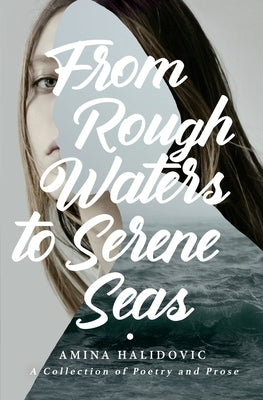 From Rough Waters to Serene Seas Paperback Independently Published