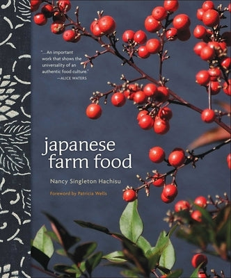 Japanese Farm Food Paperback Andrews McMeel Publishing