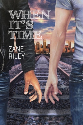 When It's Time: Volume 3 by Riley, Zane