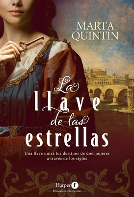 La Llave de Las Estrellas (the Key to the Stars - Spanish Edition) by Quintín, Marta