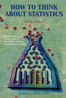 How to Think about Statistics: Sixth Edition Paperback Holt McDougal