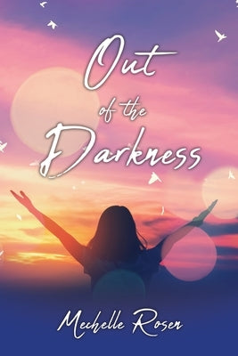 Out of the Darkness Paperback Xulon Press