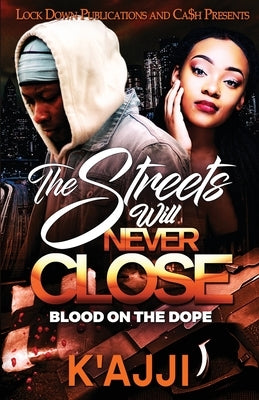 The Streets Will Never Close Paperback Lock Down Publications