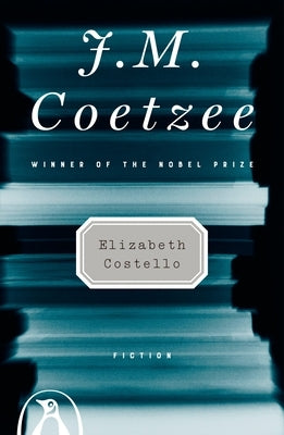 Elizabeth Costello: Fiction Paperback Penguin Books