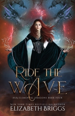 Ride The Wave by Briggs, Elizabeth