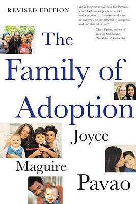 The Family of Adoption: Completely Revised and Updated by Pavao, Joyce Maguire