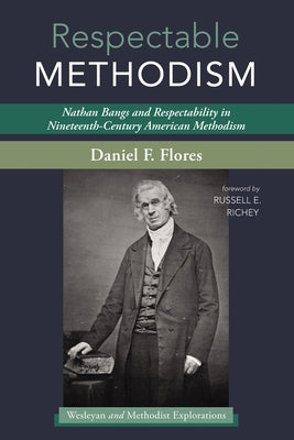 Respectable Methodism Paperback Cascade Books