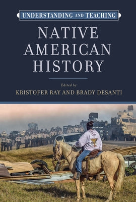 Understanding and Teaching Native American History Paperback University of Wisconsin Press