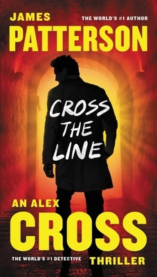 Cross the Line by Patterson, James