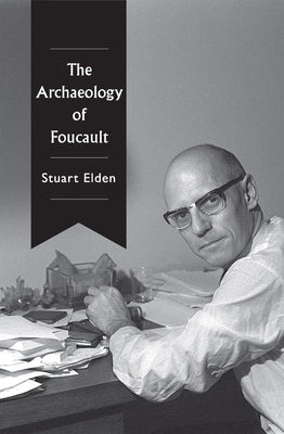 The Archaeology of Foucault Paperback Polity Press