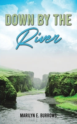 Down by the River Paperback Austin Macauley