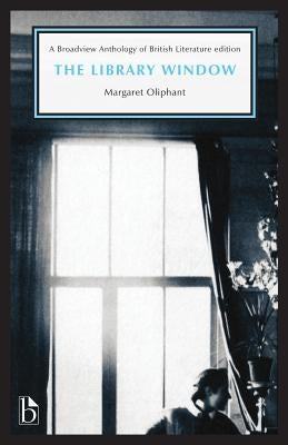 The Library Window Paperback Broadview Press Inc