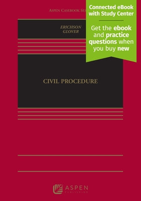 Civil Procedure: [Connected eBook with Study Center] by Erichson, Howard M.